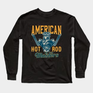 american hot rod Long Sleeve T-Shirt